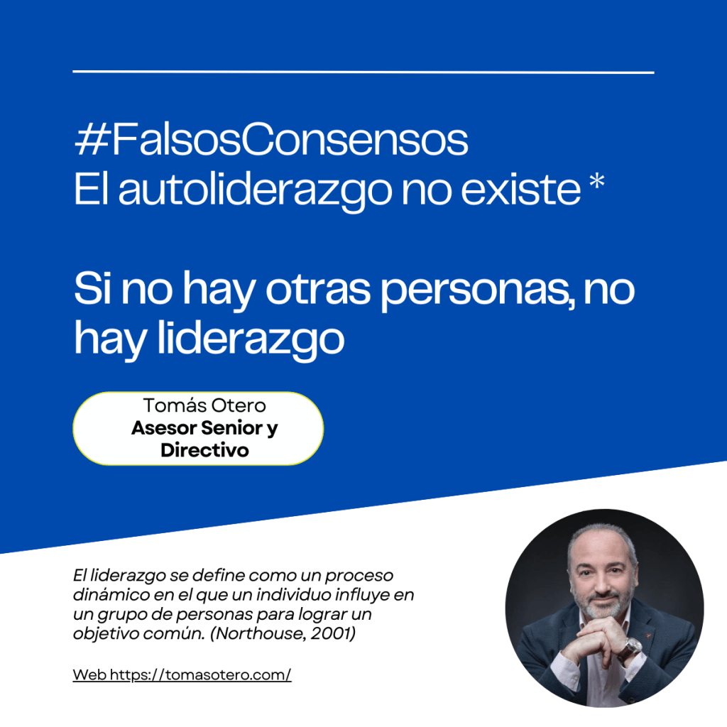 Falsos consensos (1): el autoliderazgo no existe
